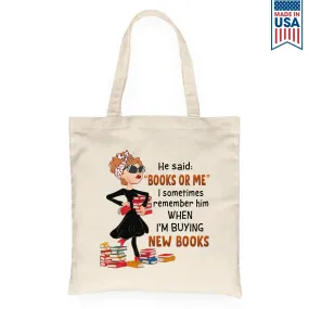 Books Or Me Book Lovers Gift TBW443