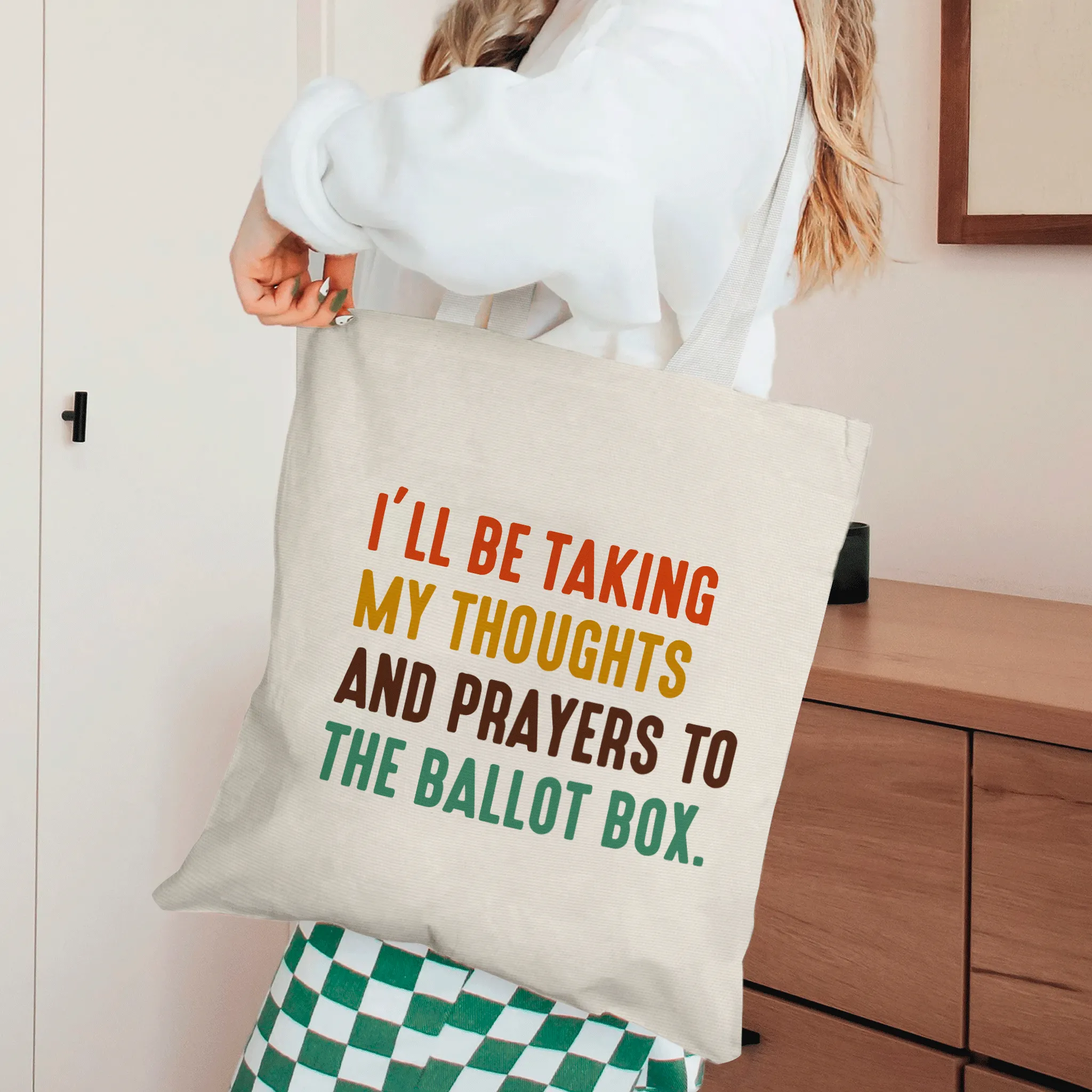 I'll Be Taking My Thoughts And Prayers To The Ballot Box Tote Bag TBW407